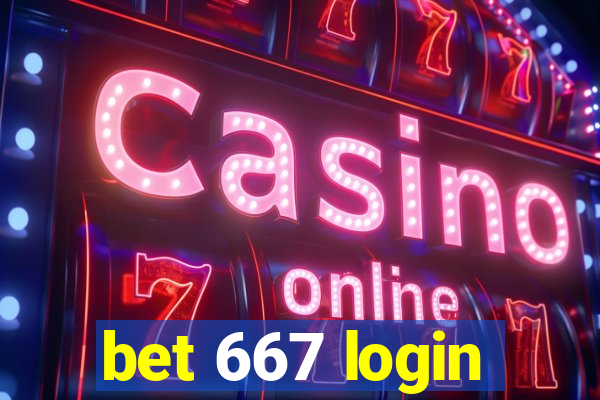 bet 667 login